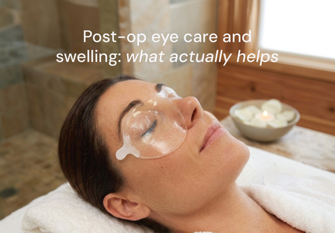 Post-op eye care and swelling: what actually helps
